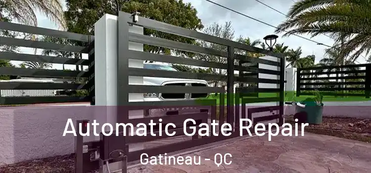  Automatic Gate Repair Gatineau - QC