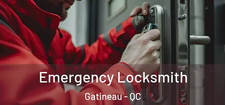  Emergency Locksmith Gatineau - QC